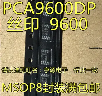 10pieces PCA9600 PCA9600DP 9600 MSOP8