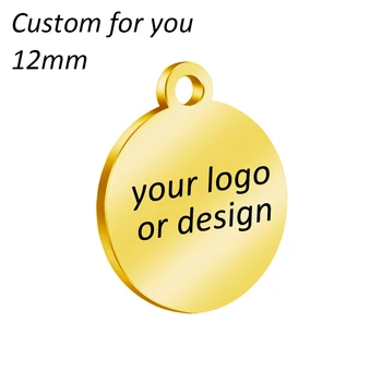 50pcs 12mm Logo-ul Tag-uri-Gravate cu Laser-personalizate de design sau logo-din Oțel Inoxidabil Engravable Farmecele Rotund Cerc Colier Categorie