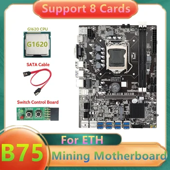 B75 USB ETH Miniere Placa de baza 8XUSB3.0+G1620 CPU+Comutator de Bord+Cablu SATA LGA1155 DDR3 B75 USB BTC Miner Placa de baza