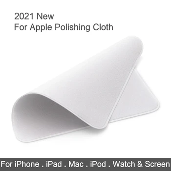 Cârpă de lustruit 2021 Nou Pentru cazul iphone Ecran Cleanihg Pânză Pentru iPad Mac Apple Watch iPod Pro Display XDR Livrările de Curățare