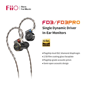 FiiO FD3/FD3 Pro 1DD În Ureche Căști HiFi 12mm DLC cablu Hi-Res Detasabila MMCX pentru Huawei/Xiaomi/PC/Iphone