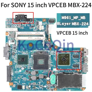 M960 M961 Pentru SONY 15inch VPCEB 14inch VPCEA MBX-224 Notebook Placa de baza A1780052A A1794334A A1771571A HM55 Laptop Placa de baza