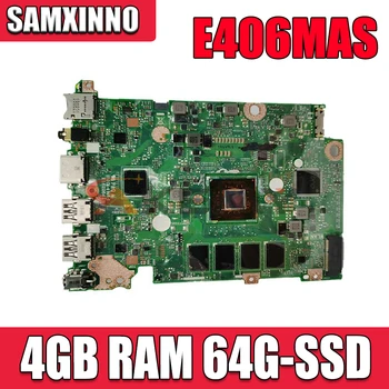 Pentru Laptop ASUS placa de baza E406M E406MA E406MAS pc Laptop placa Grafica W/ Intel Pentium 4 GB RAM 64G-SSD